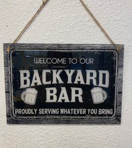 Backyard Bar B&W Welcome